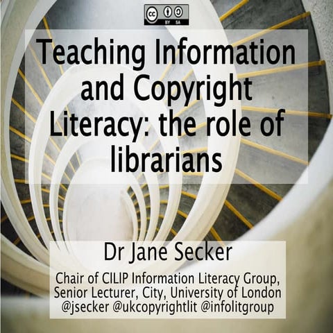 Teaching Information and Copyright Literacy: the role of librarians
