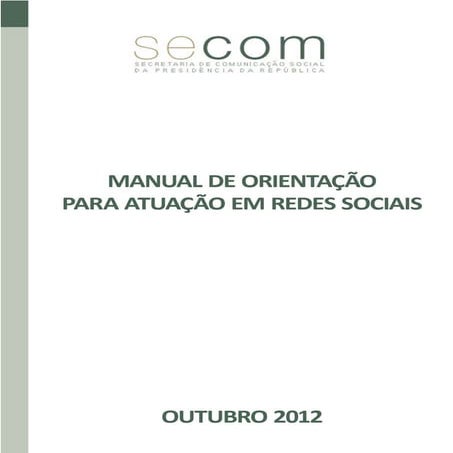 Manual de orientação para atuação em redes sociais - Governo Federal