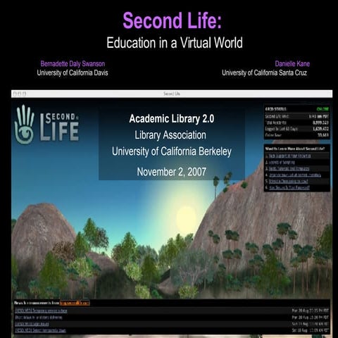 Second Life: Education in a Virtual World (slidecast)