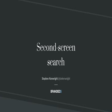 Second screen search: how mobile SEO became the only SEO