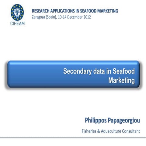 Secondary data in seafood marketing research