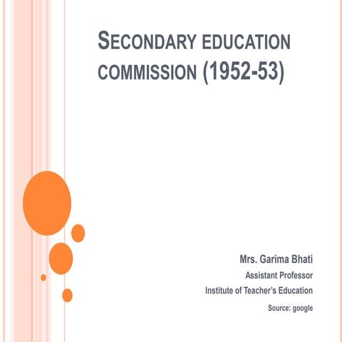Secondary Eucation Commission (1952 53)  