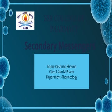 Secondary Messengers Pharnacology Deparment Sem1 M.Pharm