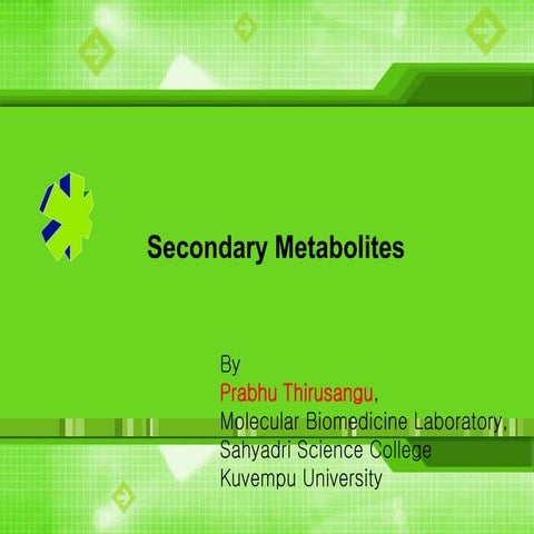 Secondary metabolites