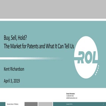 Buy, Sell, Hold? The Market for Patents and What It Can Tell us