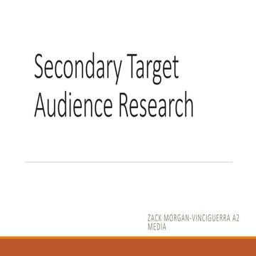 Secondary Target Audience Research