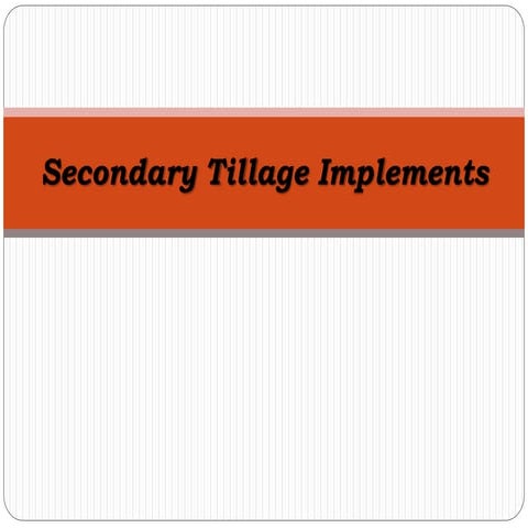 Secondary tillage implements