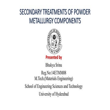 Secondary treatments of powder metallurgy components