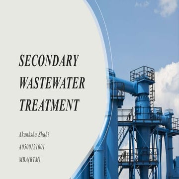 SECONDARY WASTEWATER TREATMENT.pptx