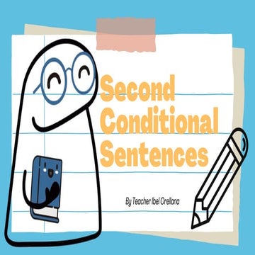 SECOND CONDITIONAL SECOND CONDITIONALSECOND CONDITIONAL