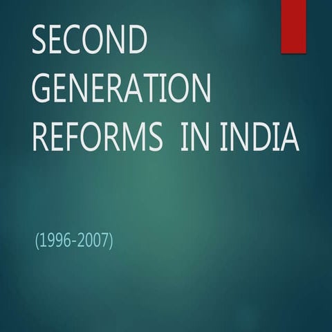 Second generation reforms  in india