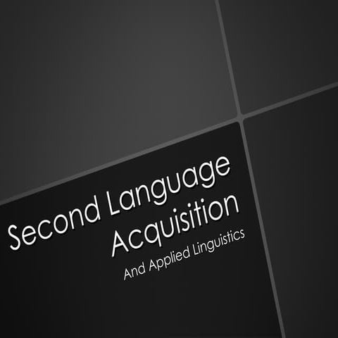 Second language acquisition