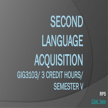 Second Language Acquisition Meeting 1 Pptx