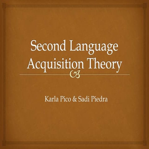 Second language Acquisition theory | PPTX