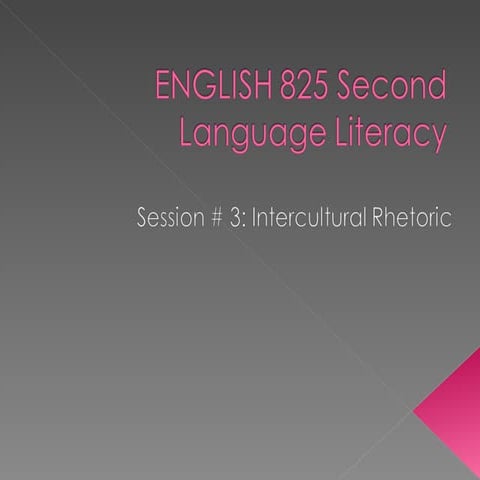 Second Language Literacy Session 3