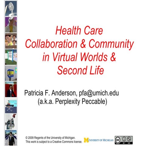 Health Care Collaboration & Community in Virtual Worlds & Second Life