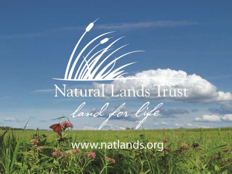 Natural Lands Trust Land for Life