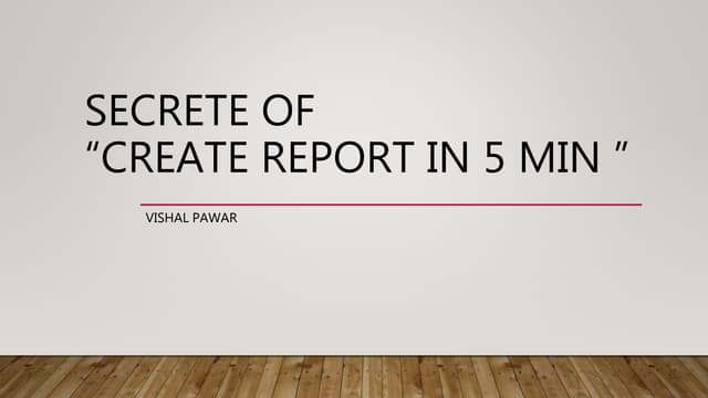 Secrete of 5 min Power BI Report Development 