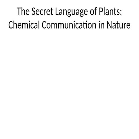 Secretdnsnsnnsnns_Language_of_Plants.pptx