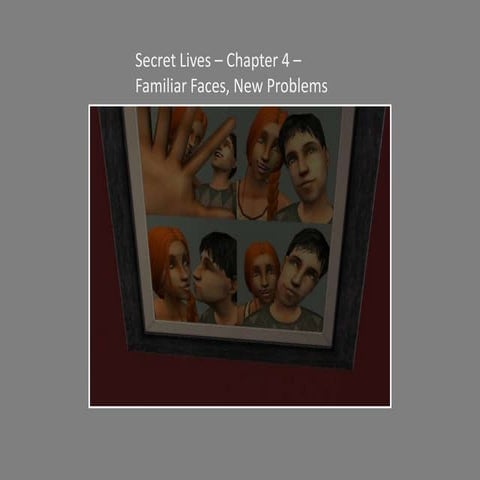 Secret Lives - Chapter 4 