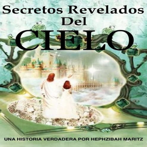Secretos revelados-del-cielo-hephzibah-maritz