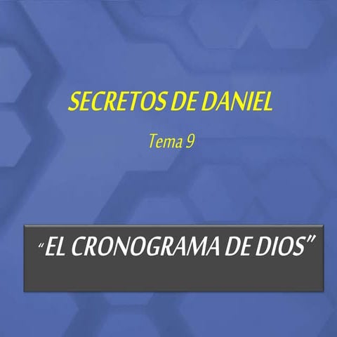 Secretos de daniel, cap. 9