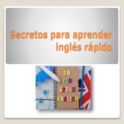 Secretos para aprender inglés rápido