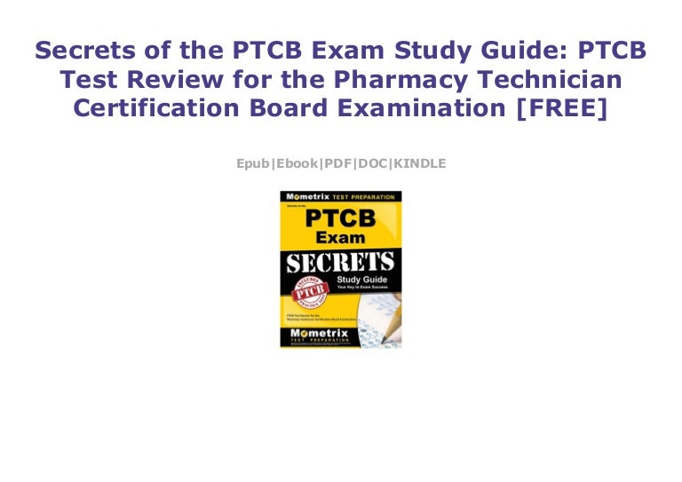 Secrets of the PTCB Exam Study Guide: PTCB Test Review for the