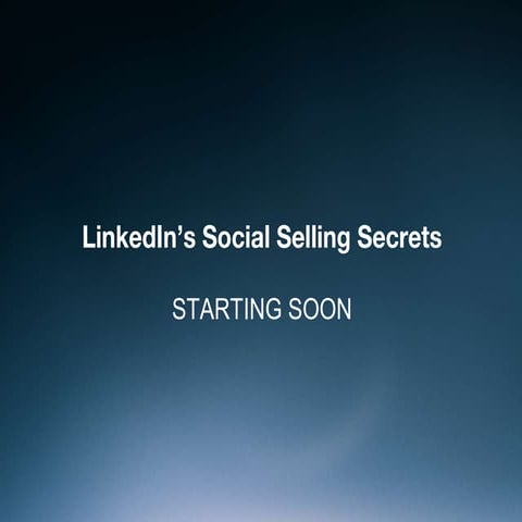 LinkedIn’s Social Selling Secrets 