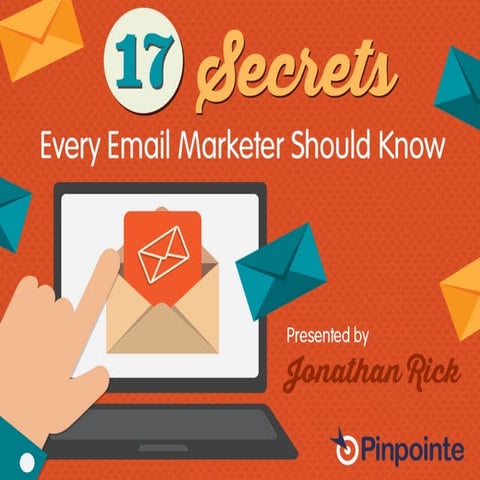 17 Secrets Every Email Marketer Should Know