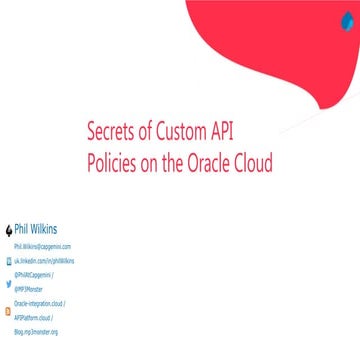 Secrets of Custom API Policies on the Oracle API Platform | PPT