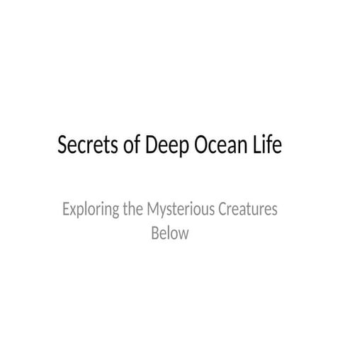 Secresbbsts_of_Deep_Oceavsvsvsvn_Life.pptx