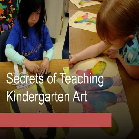 Secrets of Teaching Kindergarten Art