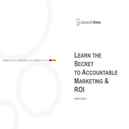Secret to Accountable Marketing