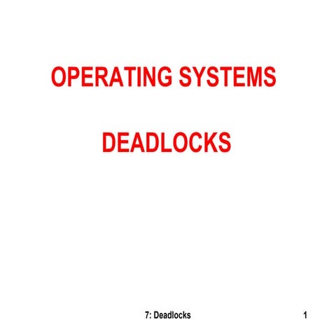  Deadlocks