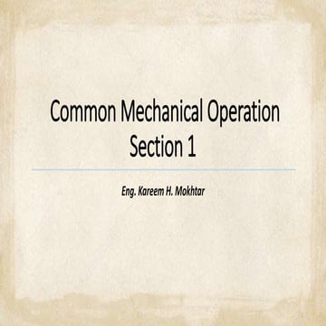 Common mechanical operation 
