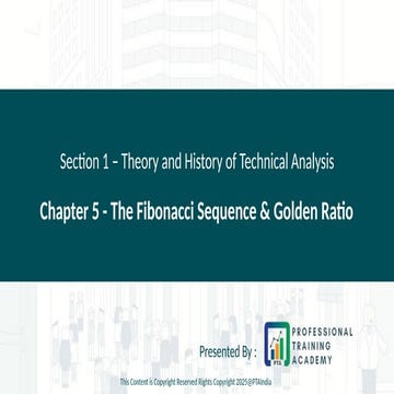 Section1 - Chapter 5 - The Fibonacci Sequence & Golden Ratio