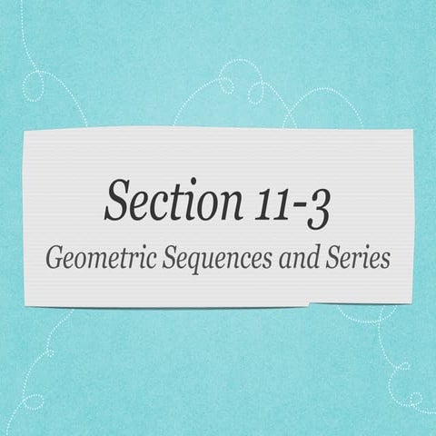 Section 11-3 Algebra 2