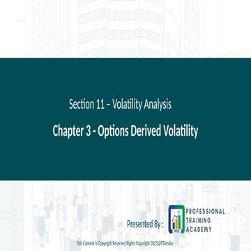 Section 11 - Chapter 3 - Options Derived Volatility
