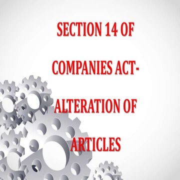 Section 14 of Companies Act - Alteration of Articles