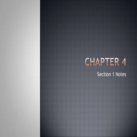 WH Chapter 4 Section 1 Notes
