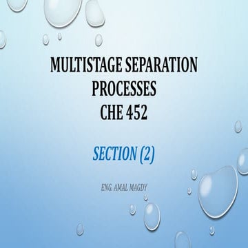 Section 2   multistage separation processes