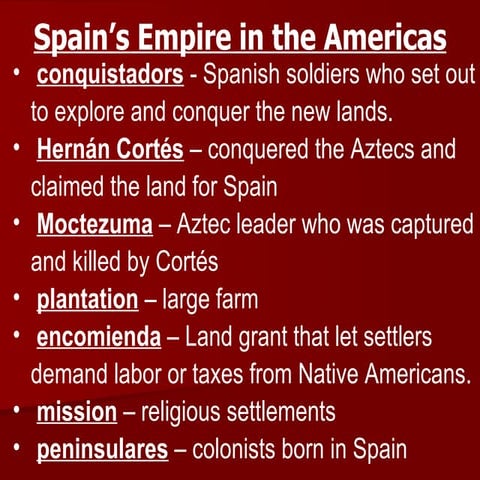 Section 2   Spain’S Empire In The Americas
