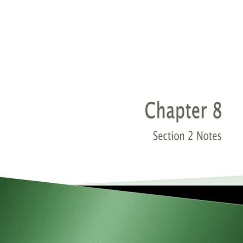 WH Chapter 8 Section 2 Notes