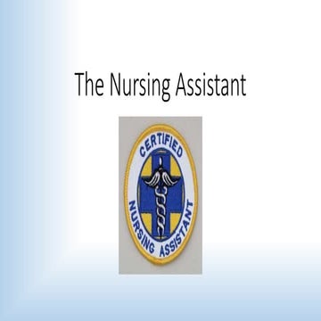 Introduction to nursing for certified nursing assistants ch 1 4 | PPTX