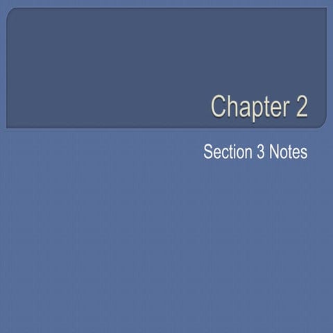 Chapter 2 Section 3 Notes