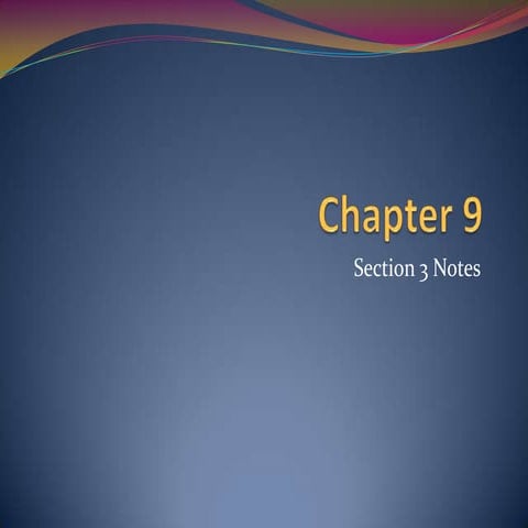 WH Chapter 9 Section 3 Notes