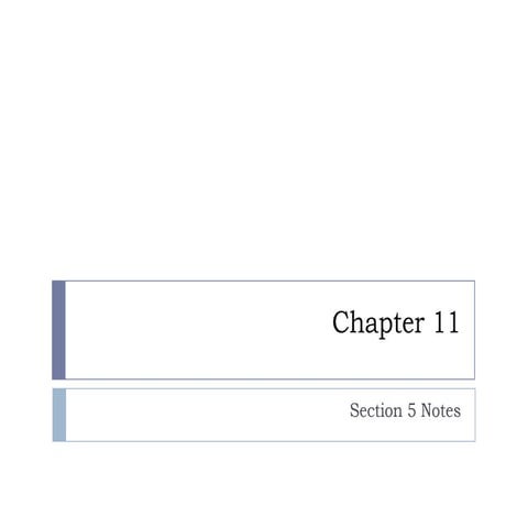 Chapter 11 Section 5 | PPT