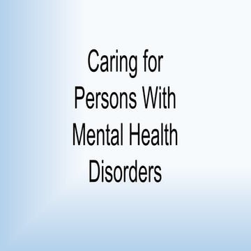 Section 5  caring for persons with mental health disorders-1