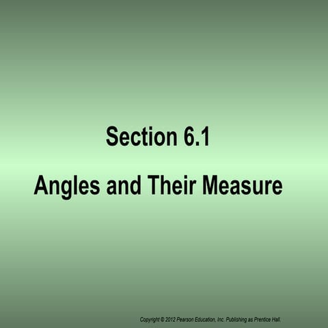 Section 6.1 angles and their measure